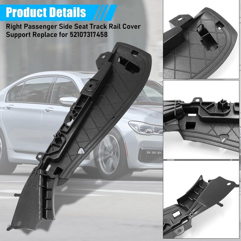 Jaronx Compatible with BMW Front Seat Track Rail Cover for 5' F07 F10 F11 G30 G31/6' G32/7' F01 F02 F03 G11 G12/X5 F15/X6 F16 F86, Support Seating Track Rail Cover Side Bracket for 52107317458 (Right) - Image 5